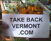 [take back vermont .com, see how easy?]