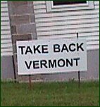 [take back vermont sign]